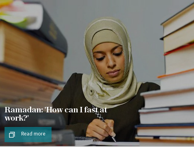 Ramadan: 'How can I fast at work?'